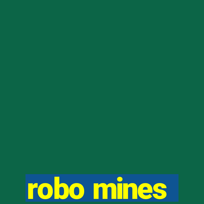 robo mines